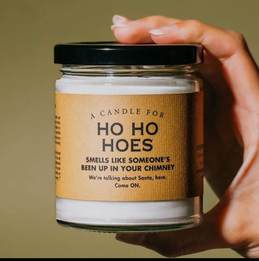 Ho ho hoes candle