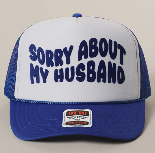 Sorry about my husband hat