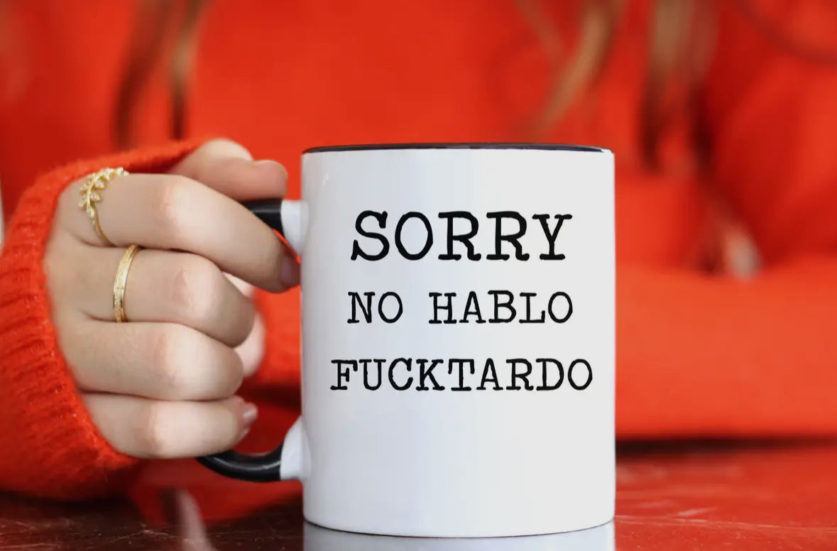 Sorry no hablo fucktardo