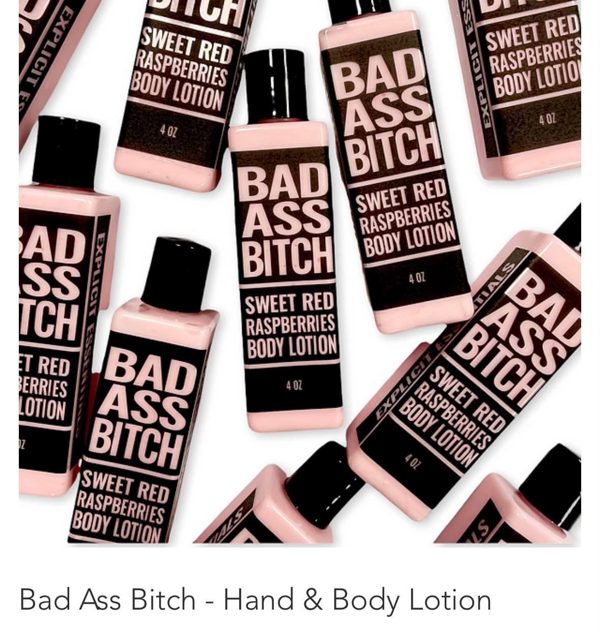 Bad ass bitch lotion